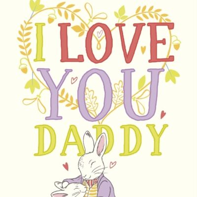 Peter Rabbit I Love You Daddy by Beatrix Potter