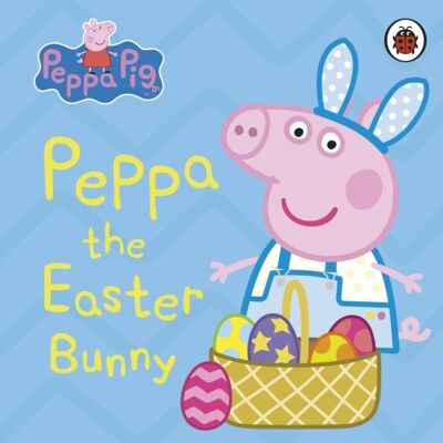 Peppa Pig Peppa The Easter Bunny by Peppa Pig