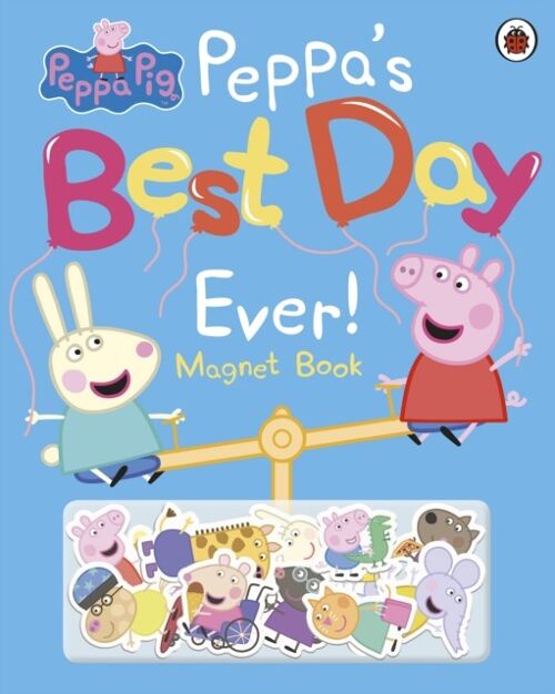 Peppa Pig Peppas Best Day Ever by Peppa Pig