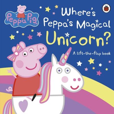 Peppa Pig Wheres Peppas Magical Unicorn by Peppa Pig