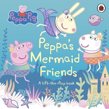 Peppa Pig Peppas Mermaid Friends par Peppa Pig