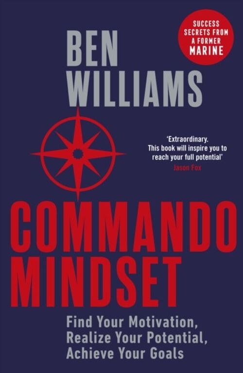 Commando Mindset by Ben Williams