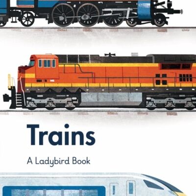 A Ladybird Book Trains by Elizabeth Jenner