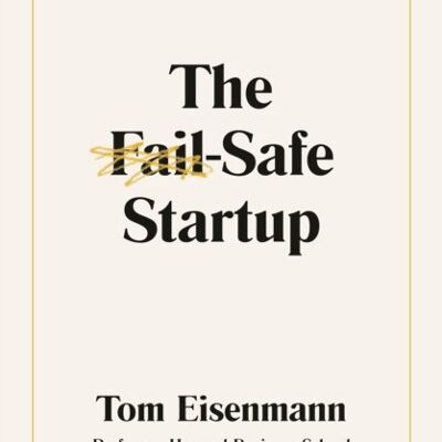 The FailSafe Startup by Tom Eisenmann