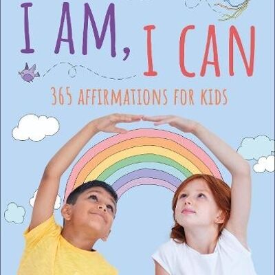 I Am I Can by Wynne Kinder
