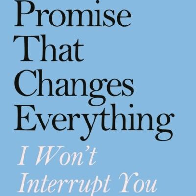 The Promise That Changes Everything by Nancy Kline