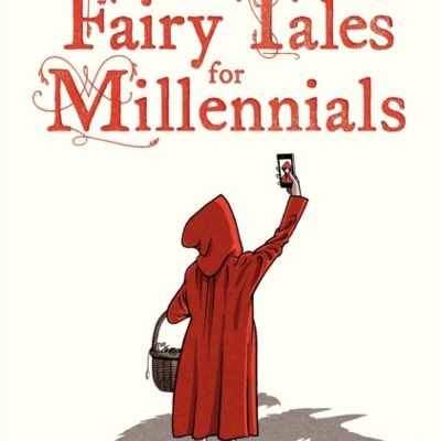 Fairy Tales for Millennials by Bruno Vincent