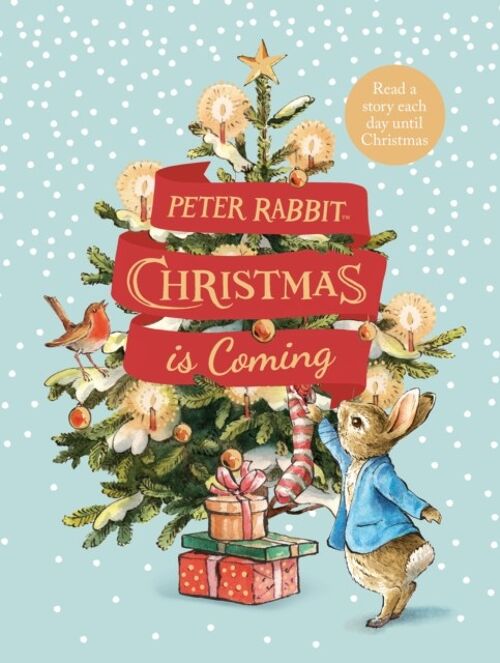 Peter Rabbit Christmas is Coming by Beatrix Potter