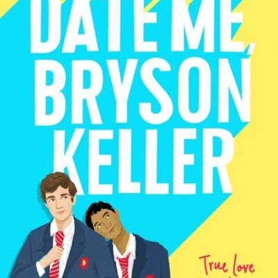 Date Me Bryson Keller by Kevin van Whye