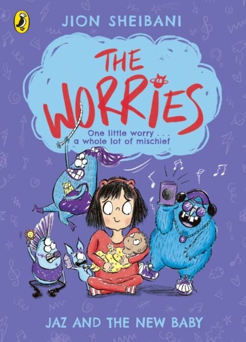 The Worries Jaz and the New Baby by Jion Sheibani
