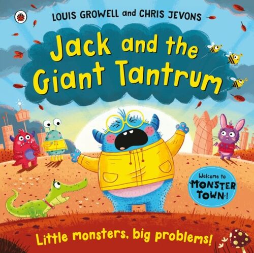 Jack and the Giant Tantrum by Louis Growell