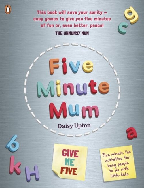 Five Minute Mum Give Me Five by Daisy Upton