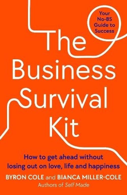 The Business Survival Kit by Bianca MillerColeByron Cole