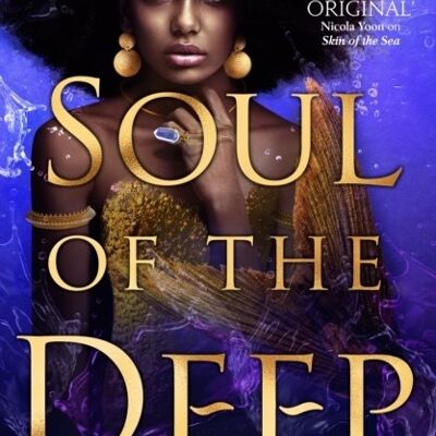 Soul of the Deep by Natasha Bowen