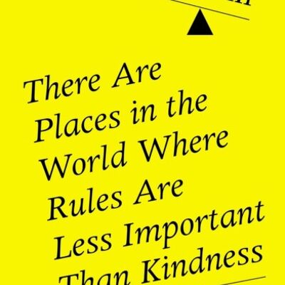 There Are Places in the World Where Rule by Carlo Rovelli
