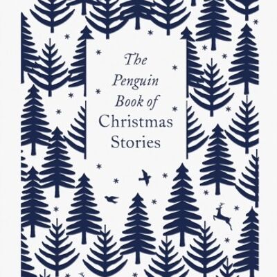The Penguin Book of Christmas Stories by Edited by Jessica Harrison