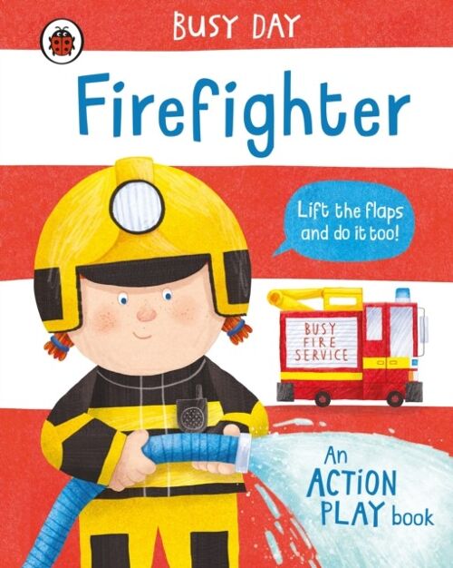 Busy Day Firefighter by Dan Green
