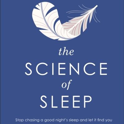 The Science of Sleep by Heather DarwallSmith