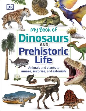 Mon livre des dinosaures et de la vie préhistorique par Dean R. Lomax