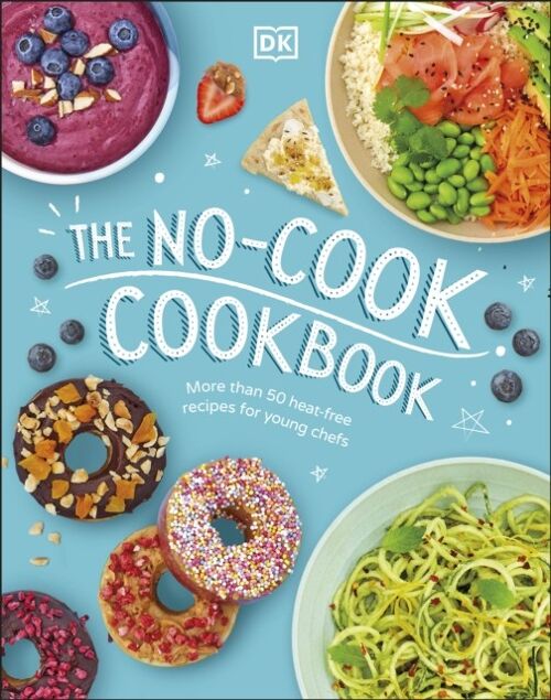 The NoCook Cookbook by DK