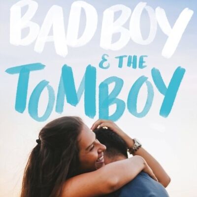 The Bad Boy and the Tomboy by Nicole Nwosu