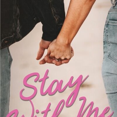 Stay With Me by Jessica Cunsolo