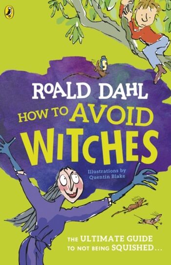 Comment éviter les sorcières par Roald Dahl