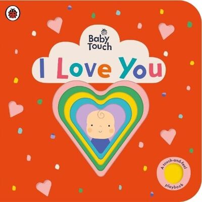 Baby Touch I Love You by Ladybird