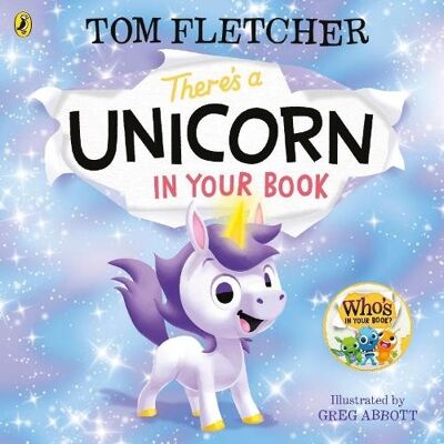 Theres a Unicorn in Your Book by Tom Fletcher