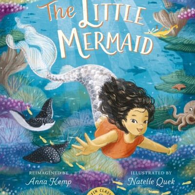 The Little Mermaid by Anna Kemp