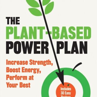 The PlantBased Power Plan by TJ Waterfall