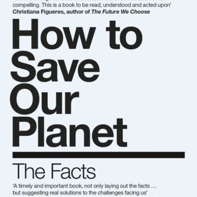 How To Save Our Planet by Mark A. Maslin