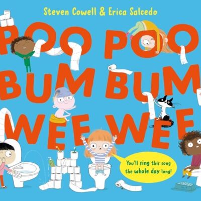 Poo Poo Bum Bum Wee Wee by Steven Cowell