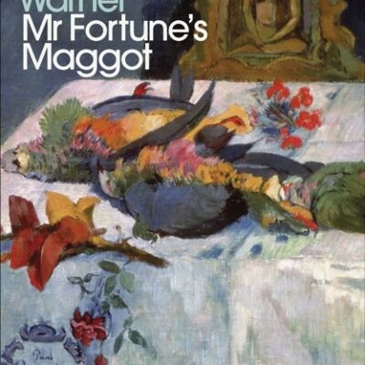 Mr Fortunes Maggot by Sylvia Townsend Warner