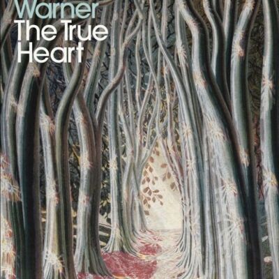 The True Heart by Sylvia Townsend Warner