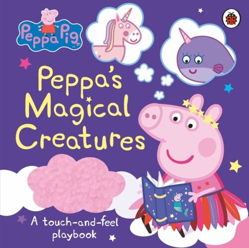 Peppa Pig Peppas Magical Creatures by Peppa Pig