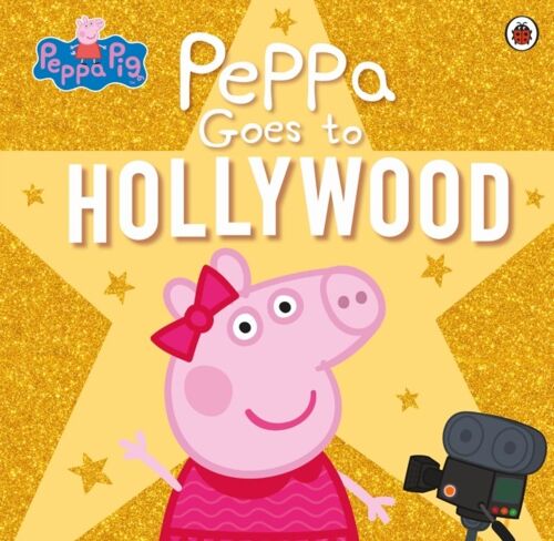 Peppa Pig Peppa Goes to Hollywood by Peppa Pig