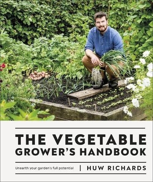The Vegetable Growers Handbook by Huw Richards