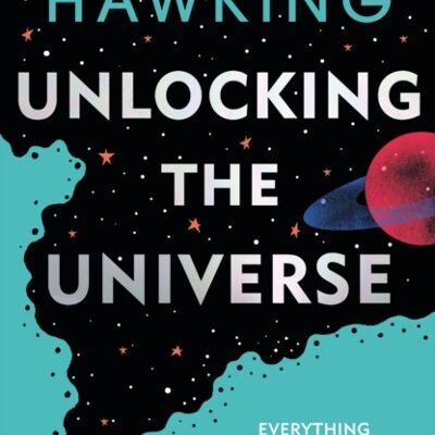 Unlocking the Universe by Stephen HawkingLucy Hawking