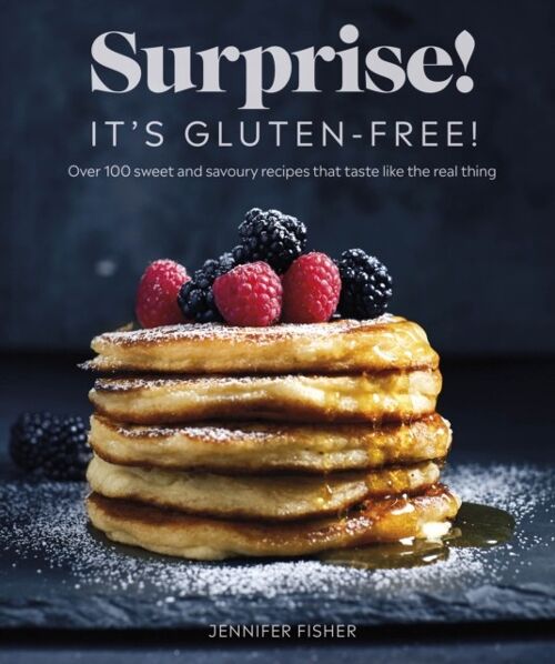 Surprise Its Glutenfree by Surprise Its Gluten Free Jennifer Fisher