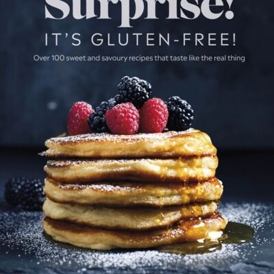 Surprise Its Glutenfree by Surprise Its Gluten Free Jennifer Fisher