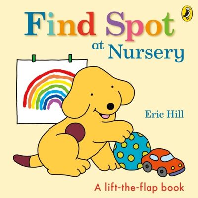 Find Spot at Nursery by Eric Hill