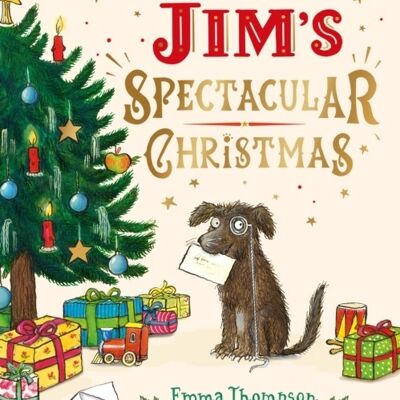 Jims Spectacular Christmas by Emma Thompson