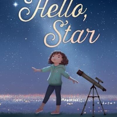 Hello Star by Stephanie V. W. Lucianovic