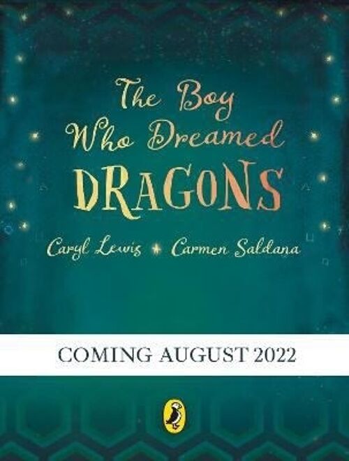 The Boy Who Dreamed Dragons by Caryl Lewis