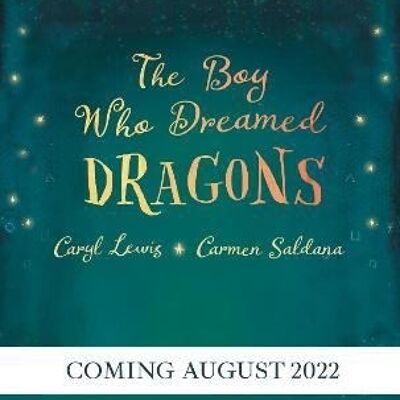 The Boy Who Dreamed Dragons by Caryl Lewis
