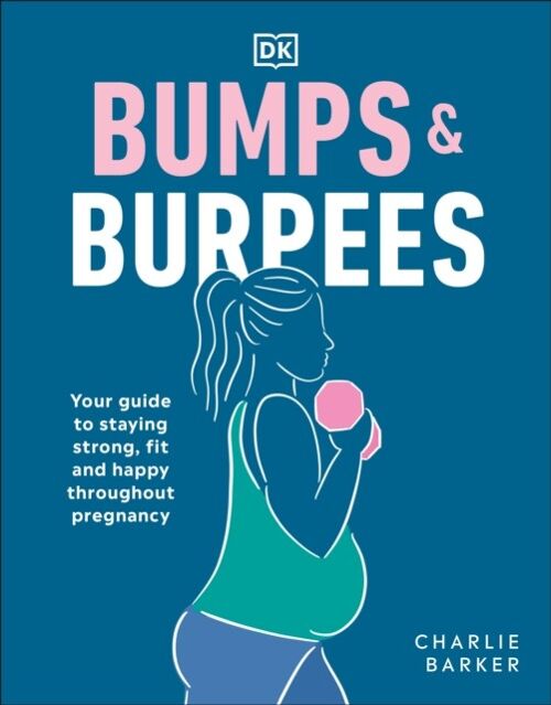 Bumps And Burpees by Charlie Barker