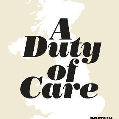 A Duty of Care by Peter Hennessy