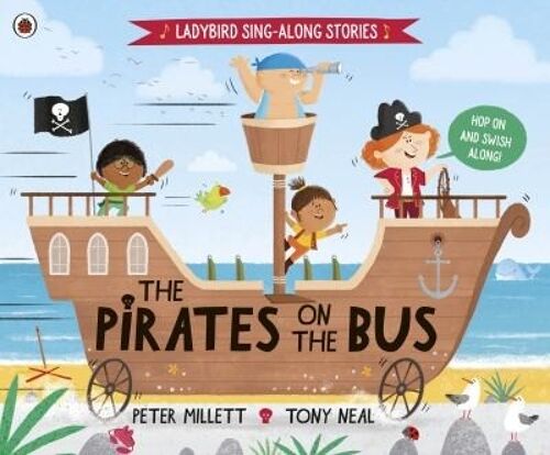 The Pirates on the Bus by Peter Millett