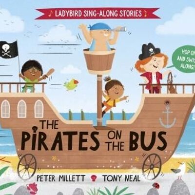 The Pirates on the Bus by Peter Millett